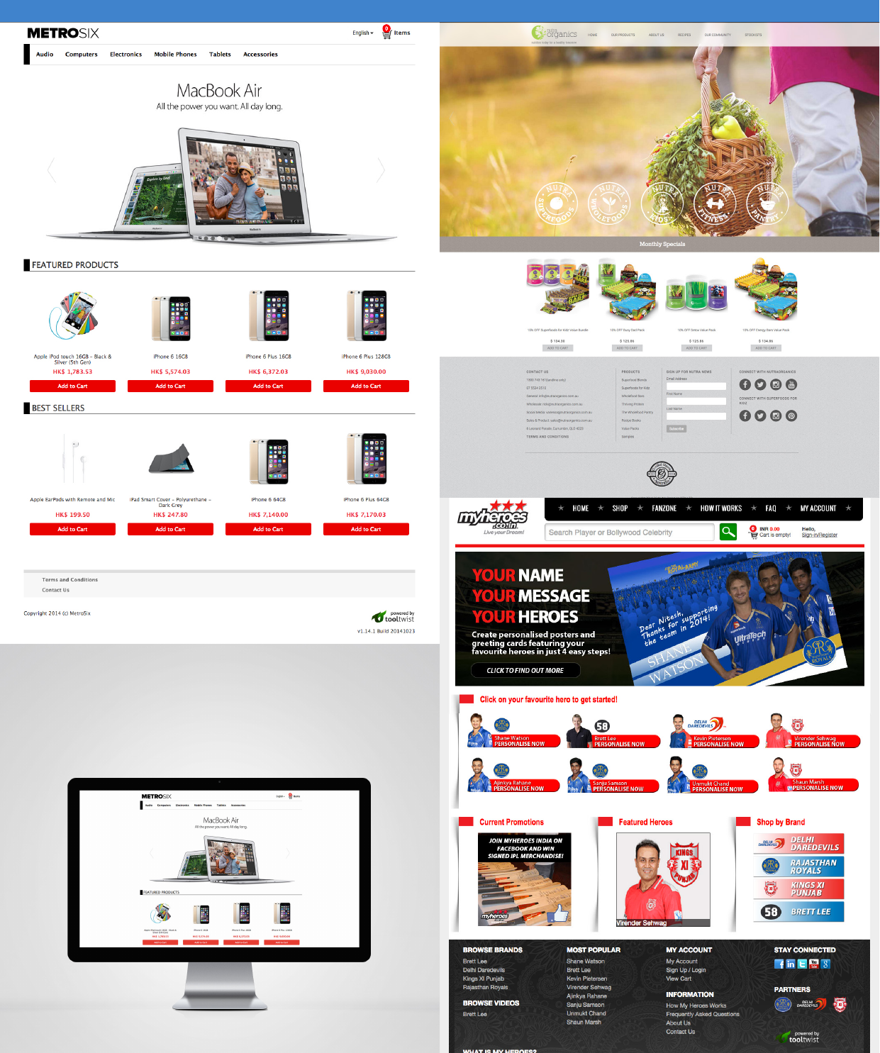 CloudMall storefronts in production: the MetroSix electronics store, Nutra Organics, and the MyHeroes personalised-merchandise site.